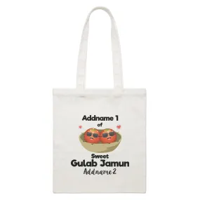 Addname 1 of Sweet Gulab Jamun Addname 2 White Canvas Bag