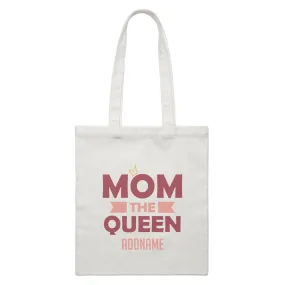 Awesome Mom 2 Mom The Queen Addname White Canvas Bag