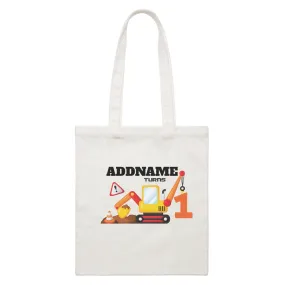 Birthday Construction Excavator Addname Turns 1 White Canvas Bag