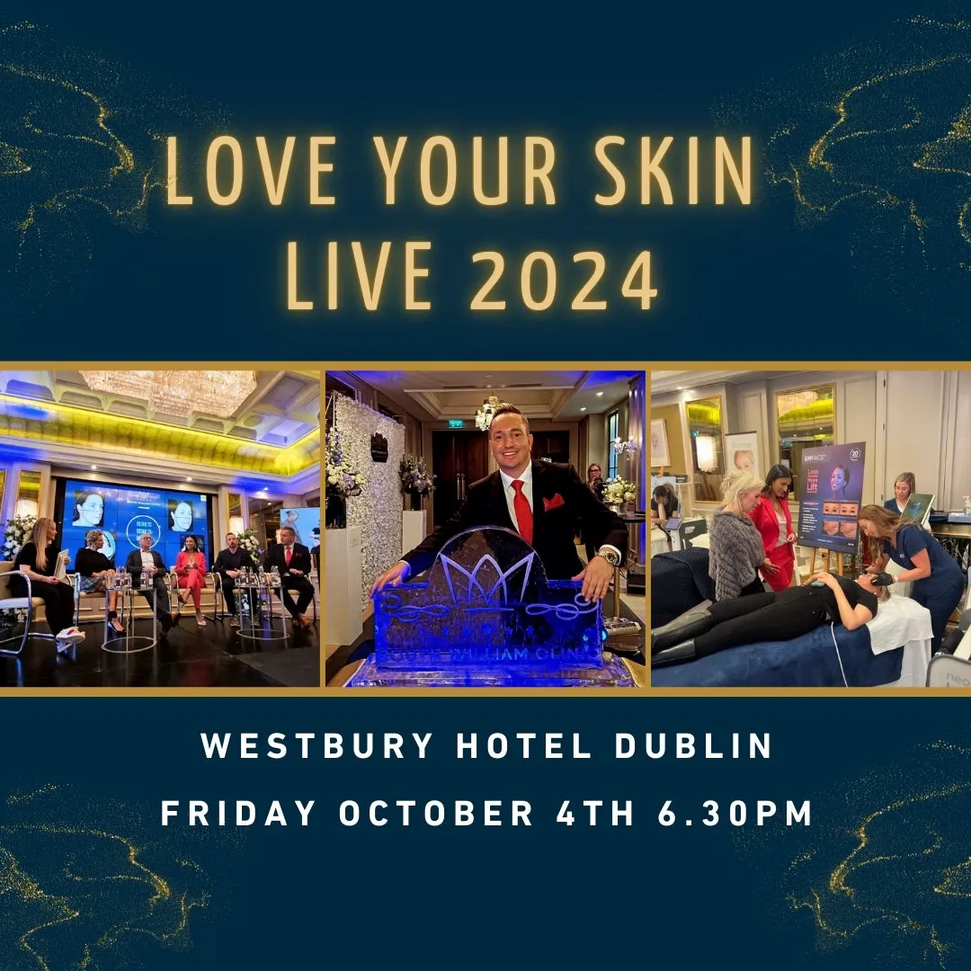 Love Your Skin Live 2024 at the Westbury Hotel, VIP Pass For One (Early Bird)